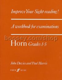 Improve your Sight-Reading! Grades 1-5 (Horn)