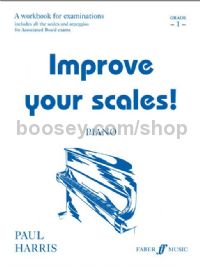 Improve Your Scales! - Piano Grade 1