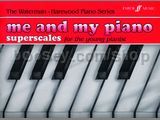 Me and My Piano Superscales