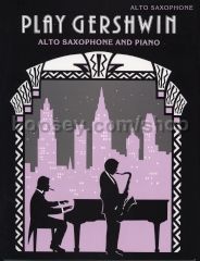 Play Gershwin (Alto Saxophone & Piano)