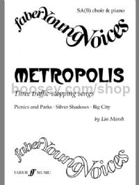 Metropolis: Three Traffic-Stopping Songs (SAB & Piano)