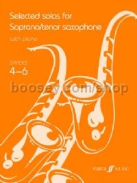 Selected Solos for Soprano/Tenor Saxophone - Grades 4-6 (Saxophone & Piano)