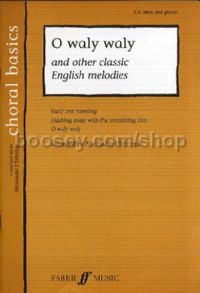 O Waly Waly & Other English Melodies (SA, Male Voices & Piano)