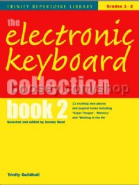 Electronic Keyboard Collection Book 2 (Trinity Repertoire Library) Grades 1-2