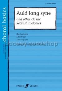Auld lang syne & other Scottish melodies (SA & Piano)