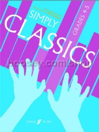 Simply Classics - Piano Grades 4-5