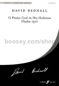 O Praise God in His Holiness (SATB & Organ)