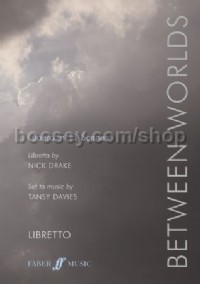 Between Worlds (Libretto)
