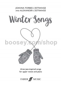 Winter Songs (Children's voices Unison/Divisi)
