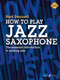 How To Play Jazz Saxophone (Book & Audio Downloads)