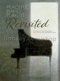 Peaceful Piano Playlist Revisted