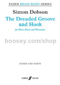 Dreaded Groove and Hook, The (Brass Band Score & Parts)