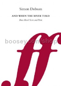 And When The River Told (Brass Band Score & Parts)