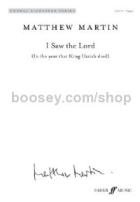 I Saw the Lord SATB (Choral Signature Series)
