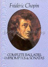 Complete Ballades Impromptus & Sonatas