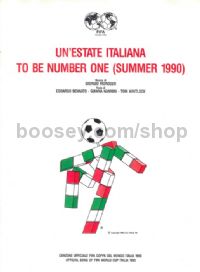 "Un'estate italiana" To Be Number One (Italia 1990 Official World Cup Song)