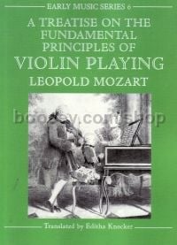 Treatise in the Fundamental Principles of Violin Playing