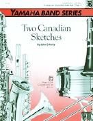 Two Canadian Sketches (yamaha Band) 