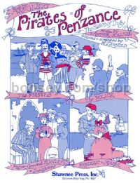 Pirates of Penzance for Young Performers (Director's Score)