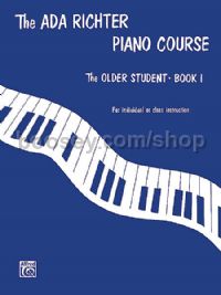 The Ada Richter Piano Course - The Older Student, Book 1