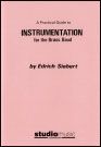 Practical Guide to Instrumentation for Brass Band