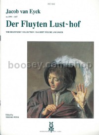 Der Fluyten Lust-hof: The Beginners’ Collection