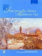 Italian Art Songs of the Romantic Era (Medium/High Voice)