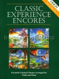 Classic Experience Encores (Violin & Piano)