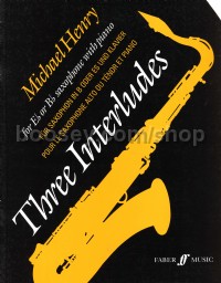 Three Interludes (Alto Saxophone & Piano)