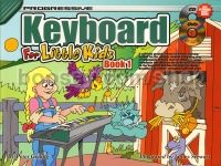Progressive Keyboard for Little Kids, Book 1 (with CD, DVD)