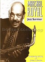 Marshal Royal Jazz Survivor (hardback)