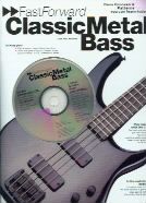 Fast Forward Srs Classic Metal Bass Book /c
