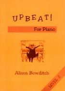 Upbeat For Piano Level 2