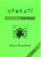 Upbeat For Piano Level 4