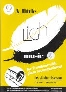 A Little Light Music for trombone (treble clef)