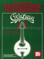 Evergreen Mandolin Music For Christmas