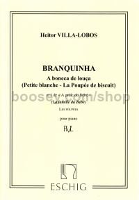 Prole do bebê, Vol. 1, No. 1: Branquinha, 'A boneca de louça' - piano
