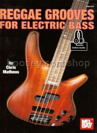 Reggae Grooves For Electric Bass Matheos (Book & CD) 