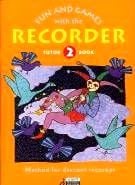 Fun and Games with the Recorder, Tutor Book 2