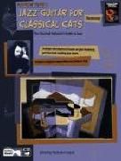 Jazz Guitar For Classical Cats (Book & CD)