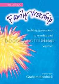 Family Worship (foreword by Graham Kendrick)