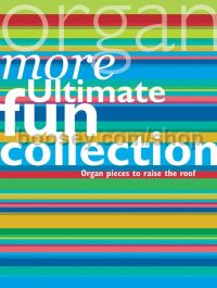 More Ultimate Fun Collection organ