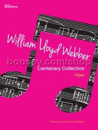William Lloyd Webber Centenary Collection - Organ