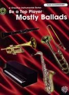 Be A Top Player Mostly Ballads Piano Acc (Book & CD) 