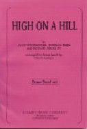 High On A Hill (Brass Band Set) Arr. Siebert