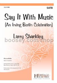 Say It With Music for SATB & piano