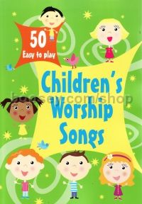 Easy to play childrens favourite worship songs