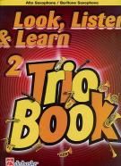Look Listen & Learn Trio Book 2 - Alto Saxophone