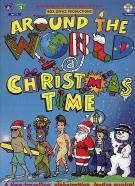 Around The World @ Christmas Time + Script & 2 Cds
