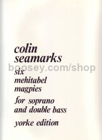 Seamark Six Mehitable Magpies Mezzo/sop Bass/cello